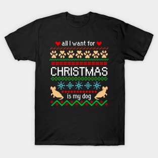 All I Want for Christmas is My Dog Ugly Sweater Black T-Shirt